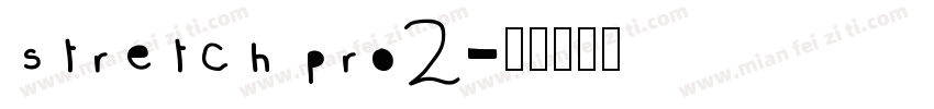 stretch pro2字体转换